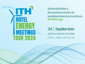 ITH organiza jornada sobre sostenibilidad y ayudas de Turisme CV