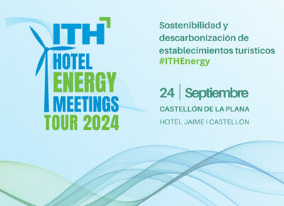 ITH organiza jornada sobre sostenibilidad y ayudas de Turisme CV